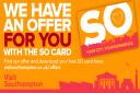 Experience so much more of Southampton with the SO card!
