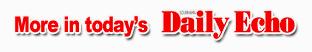 Daily Echo: More in today's Daily Echo Daily Echo: More in today's Daily Echo